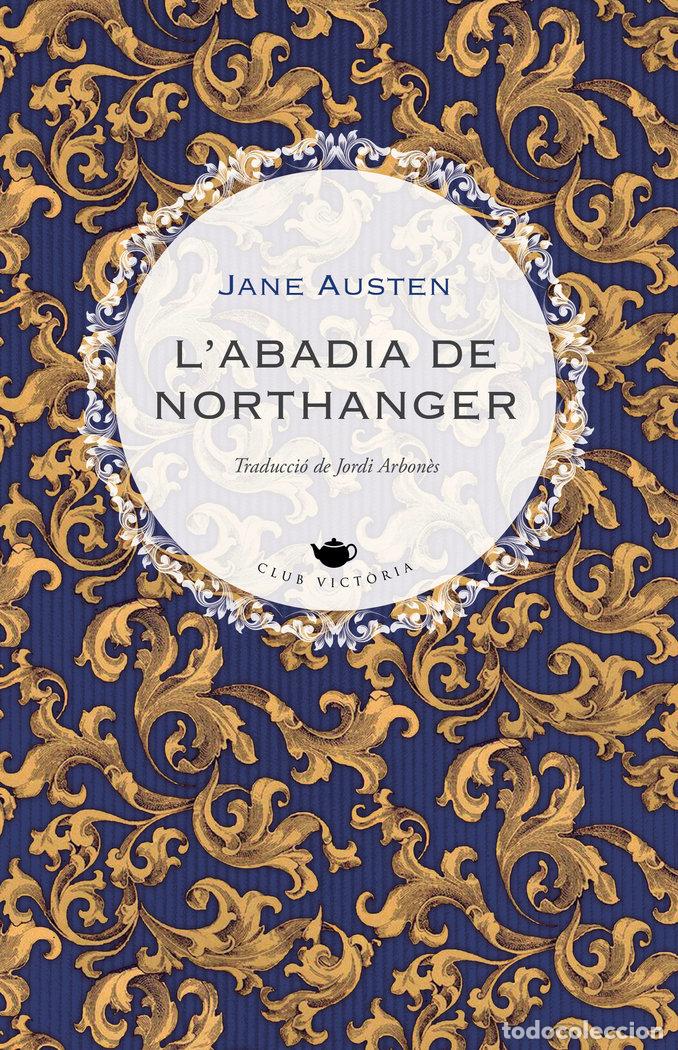 Libros: LABADIA DE NORTHANGER - JANE AUSTEN