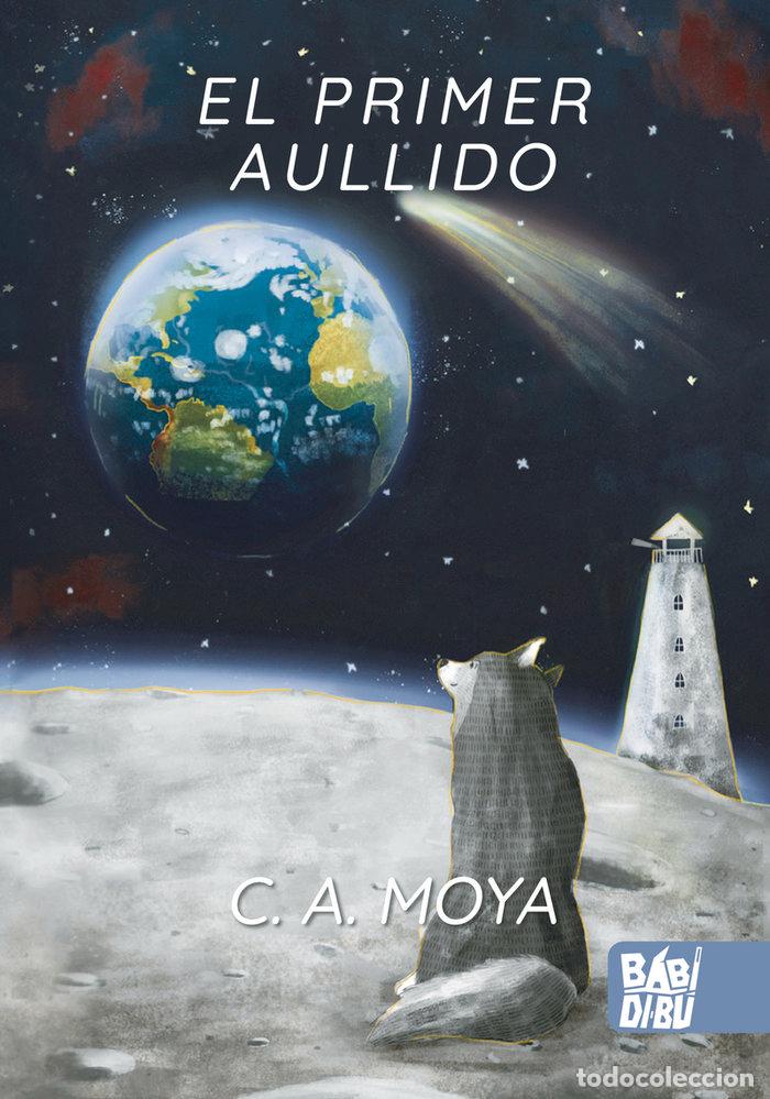 books: PRIMER AULLIDO,EL - MOYA, C.A