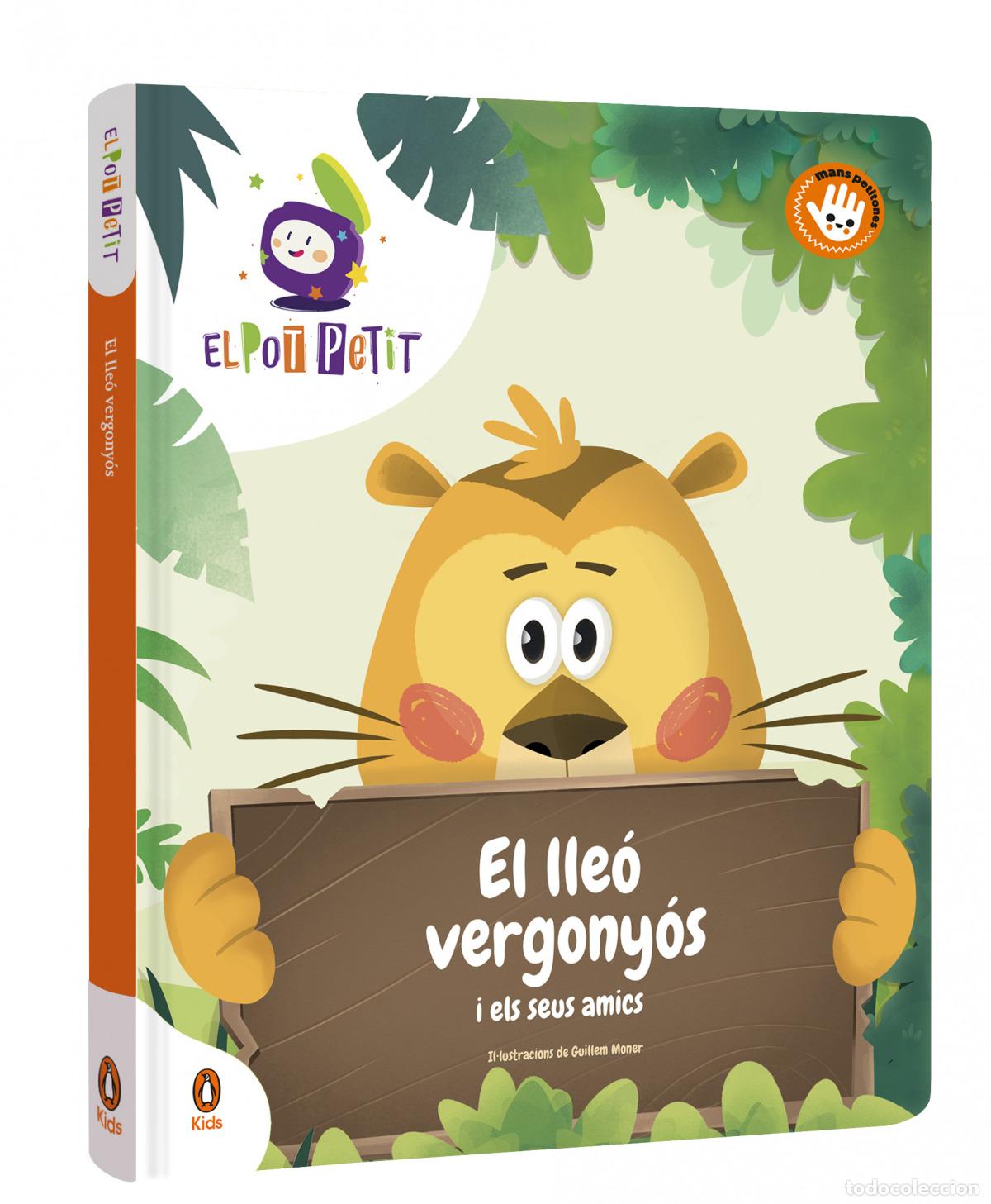 Libros: EL LLE&Oacute; VERGONY&Oacute;S I ELS SEUS AMICS - EL POT PETIT