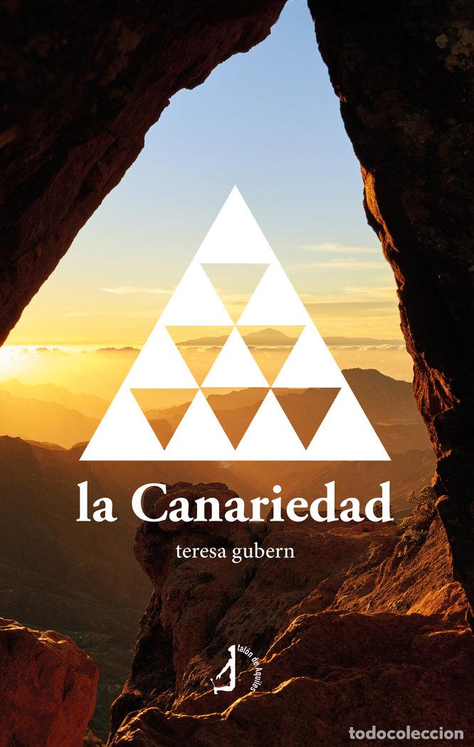 Libri: LA CANARIEDAD - GUBERN, TERESA