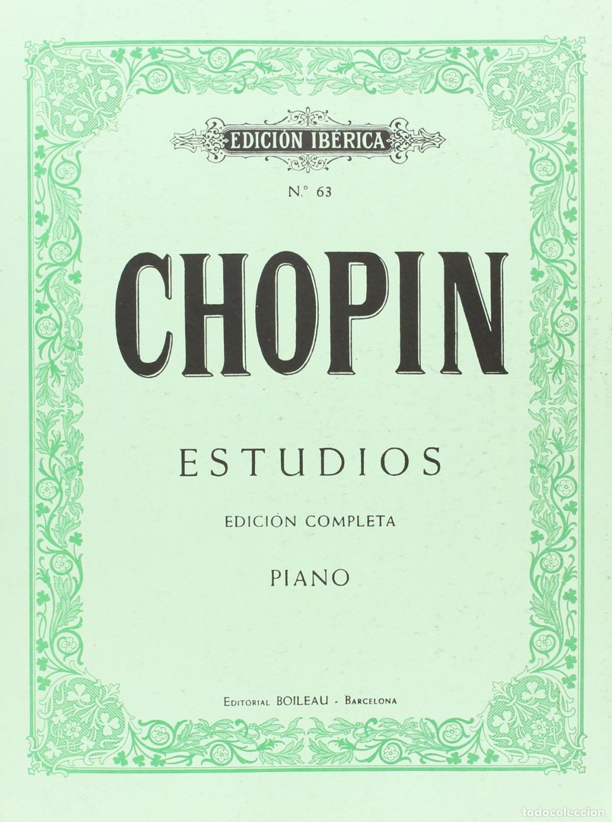 Libri: ESTUDIOS.ED.COMPLETA OP.10 Y 25 - CHOPIN, Fr&eacute;d&eacute;ric