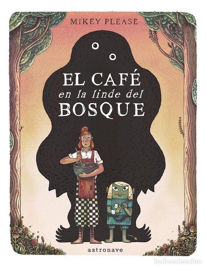 Livros: EL CAFE EN LA LINDE DEL BOSQUE - MICKEY PLEASE