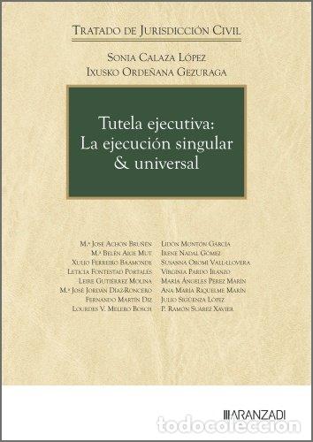 Livros: TUTELA EJECUTIVA: LA EJECUCCI&Oacute;N SINGULAR & UNIVERSAL - Varios autores