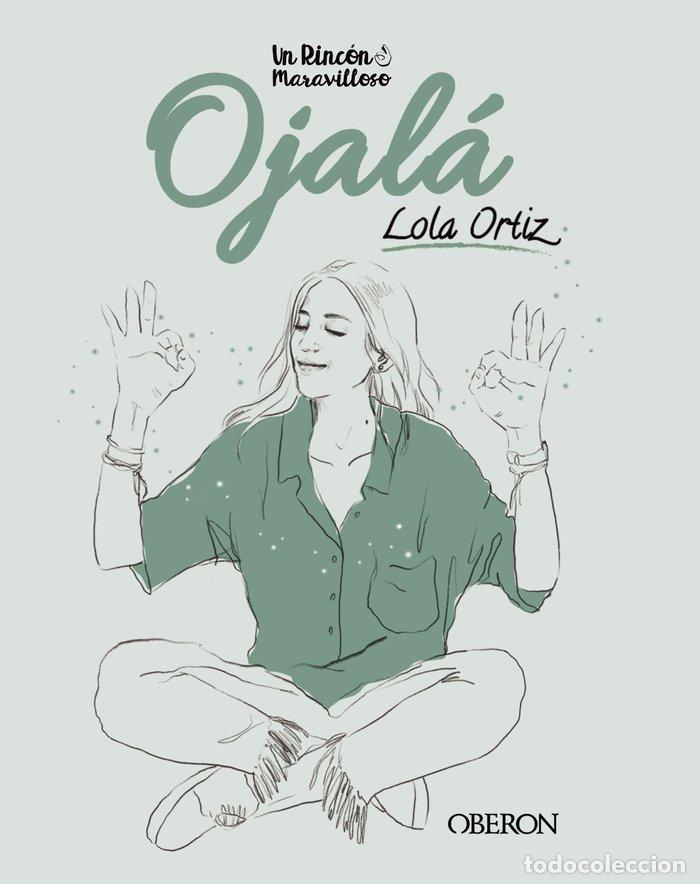 Livres: OJALA - ORTIZ, LOLA.