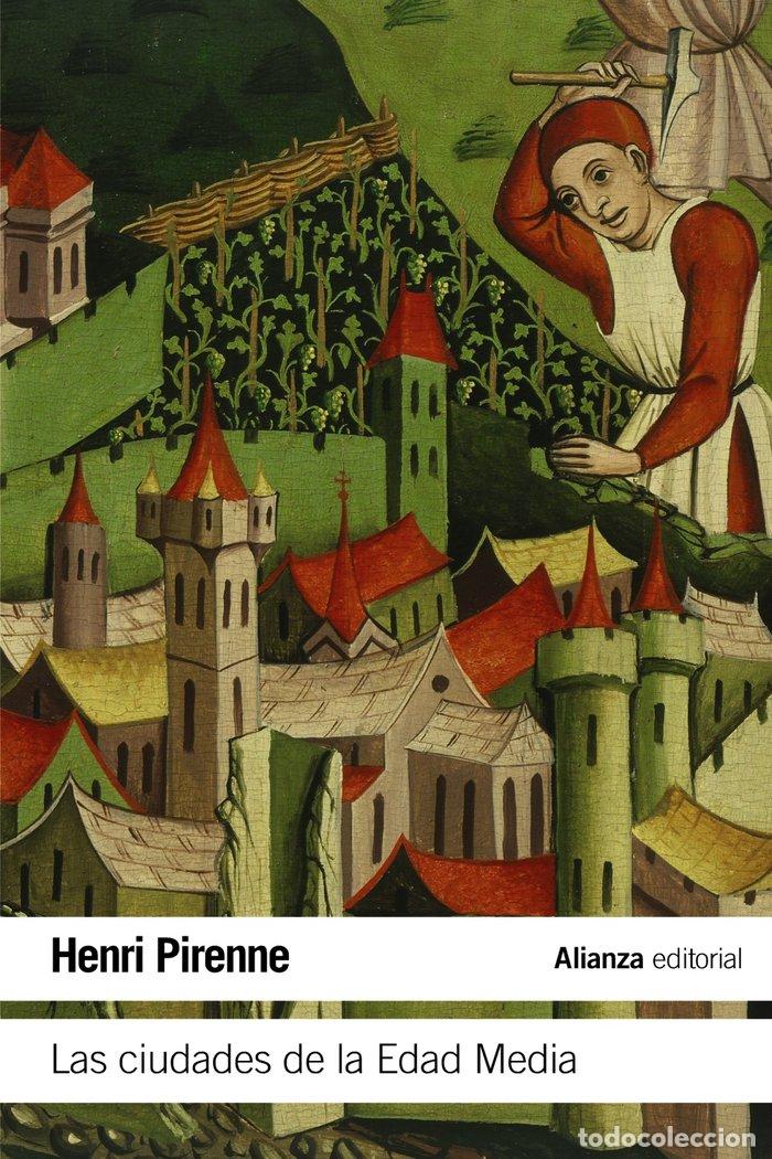 Livres: CIUDADES DE LA EDAD MEDIA,LAS - PIRENNE, HENRI