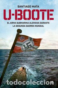 Livres: U-BOOTE - MATA, SANTIAGO