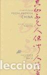 books: MEJOR DE LA POESIA AMOROSA CHINA,LO - GIFREU CASTELLS, ARNAU