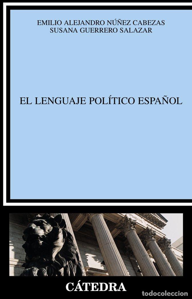 Livres: LENGUAJE POLITICO ESPA&Ntilde;OL,EL CL - NU&Ntilde;EZ CABEZAS, EMILIO A