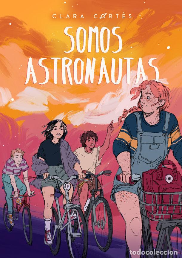 books: SOMOS ASTRONAUTAS - CORTES, CLARA