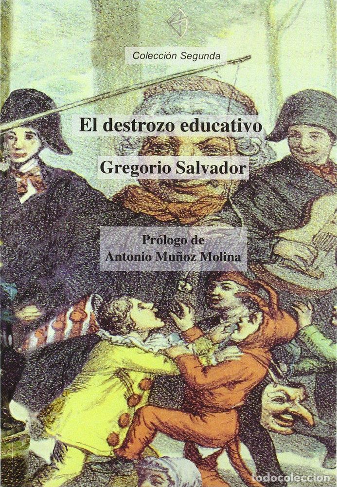 books: DESTROZO EDUCATIVO,EL - SALVADOR CAJA, GREGORIO