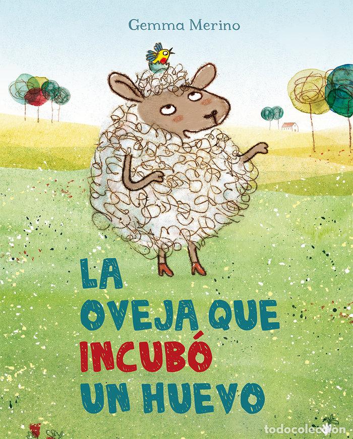 Livres: OVEJA QUE INCUBO UN HUEVO,LA - MERINO, GEMMA