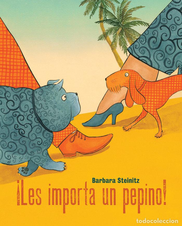 books: LES IMPORTA UN PEPINO! - STEINITZ, BARBARA