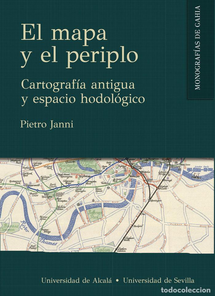 books: EL MAPA Y EL PERIPLO - JANNI, PIETRO