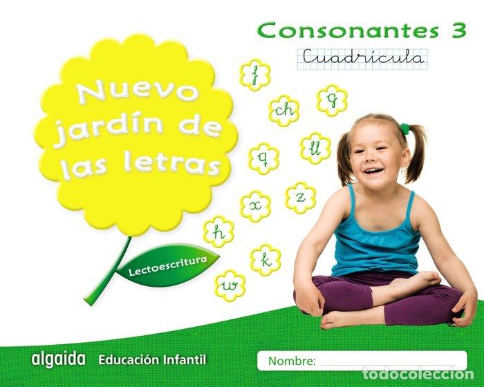 Libros: NUEVO JARDIN LETRAS CONSONANTES 3 CUADR.EI 17 LECTOESCRITUR - AA.VV