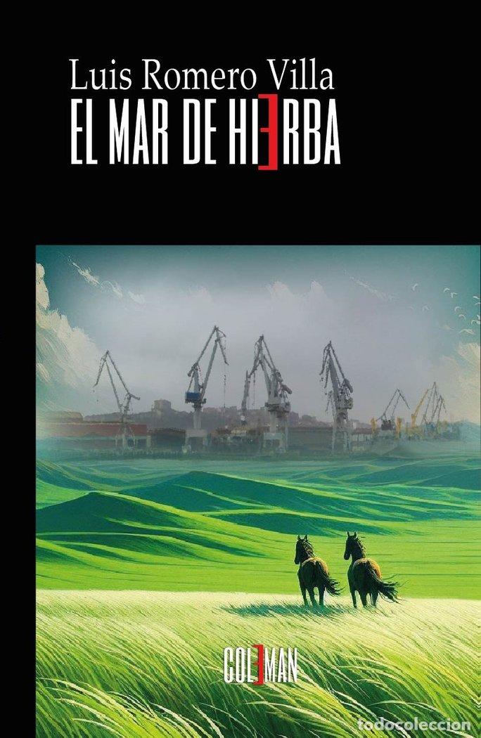 books: EL MAR DE HIERBA - LUIS ROMERO VILLA