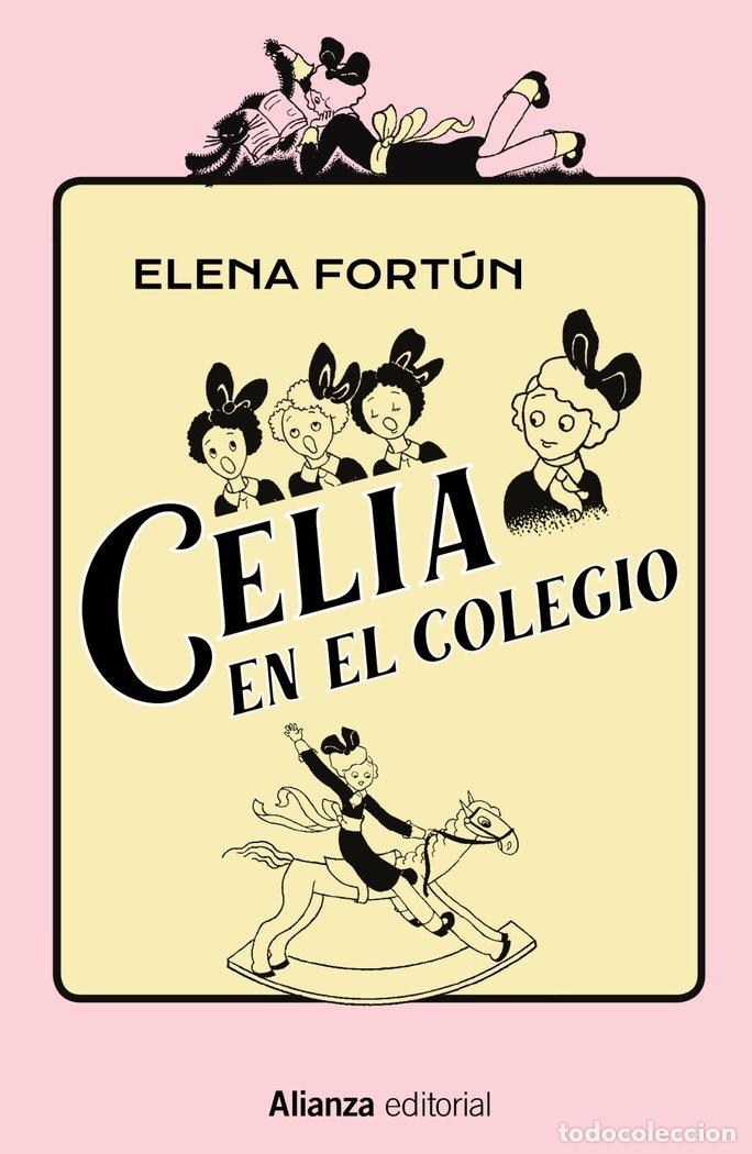 Libros: CELIA EN EL COLEGIO - FORTUN, ELENA