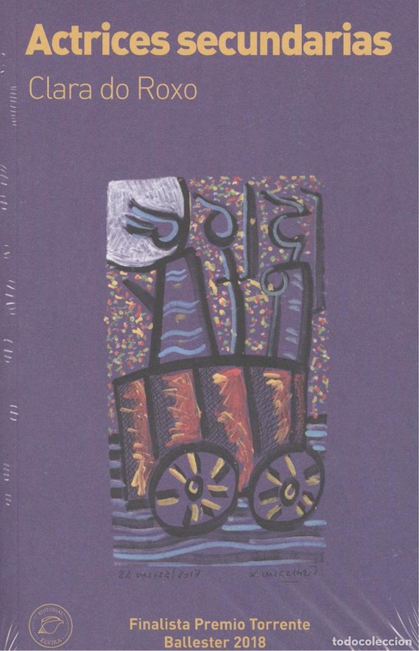 Libros: ACTRICES SECUNDARIAS - Do Roxo, Clara