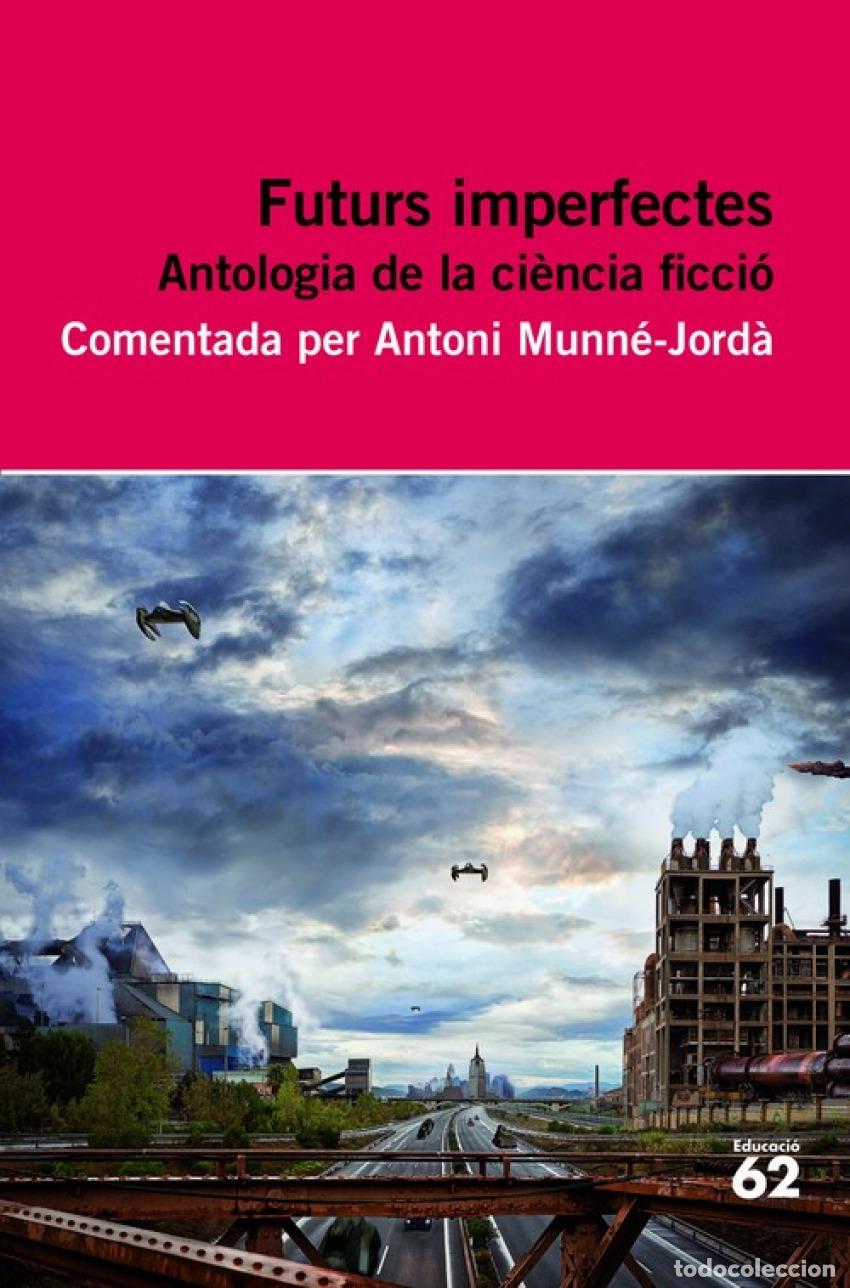 Livres: FUTURS IMPERFECTES. ANTOLOGIA - DD AA