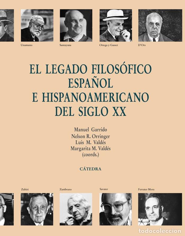 Livres: LEGADO FILOSOFICO ESPA&Ntilde;OL E HISPANOAMERICANO DEL SIGLO XX,EL - AA.VV