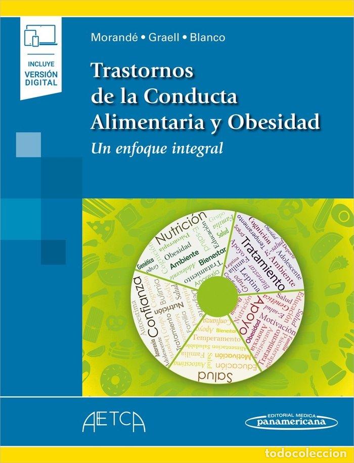 Libri: TRASTORNOS DE LA CONDUCTA ALIMENTARIA Y OBESIDAD (INCLUYE VE - MORANDE LAVIN, GONZALO