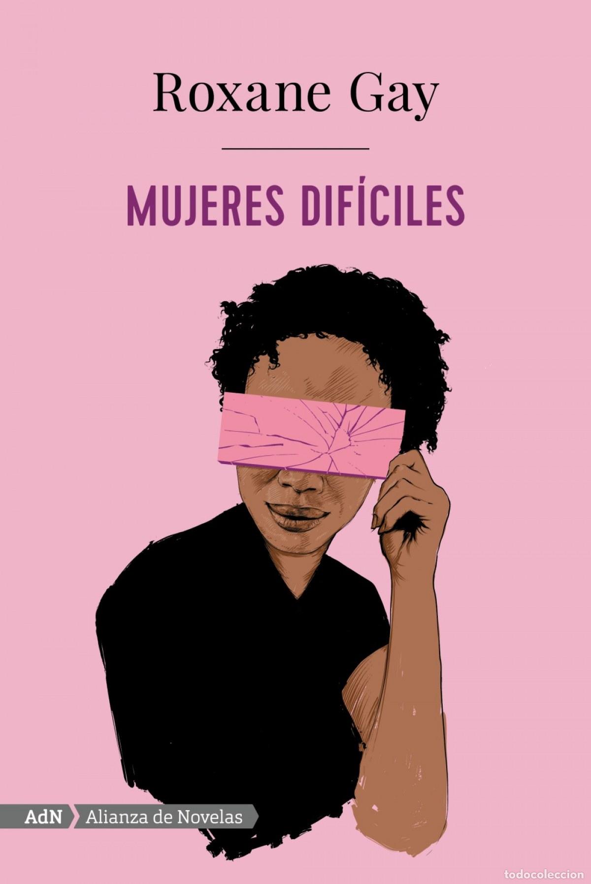 Libros: MUJERES DIF&Iacute;CILES - Gay, Roxane