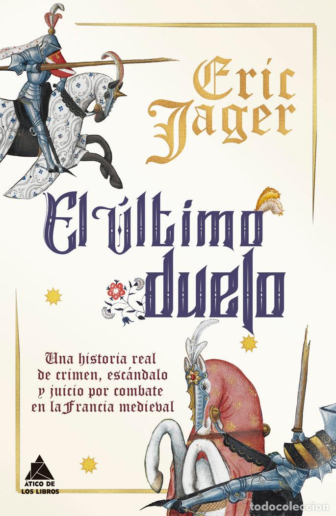 Libros: ULTIMO DUELO,EL - JAGER, ERIC