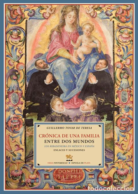 Libri: CRONICA DE UNA FAMILIA ENTRE DOS MUNDOS - TOVAR DE TERESA, GUILLERMO