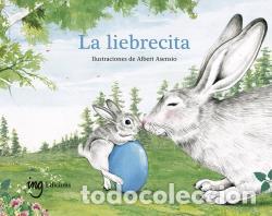 books: LA LIEBRECITA - Cuento recogido por las escuelas Waldorf