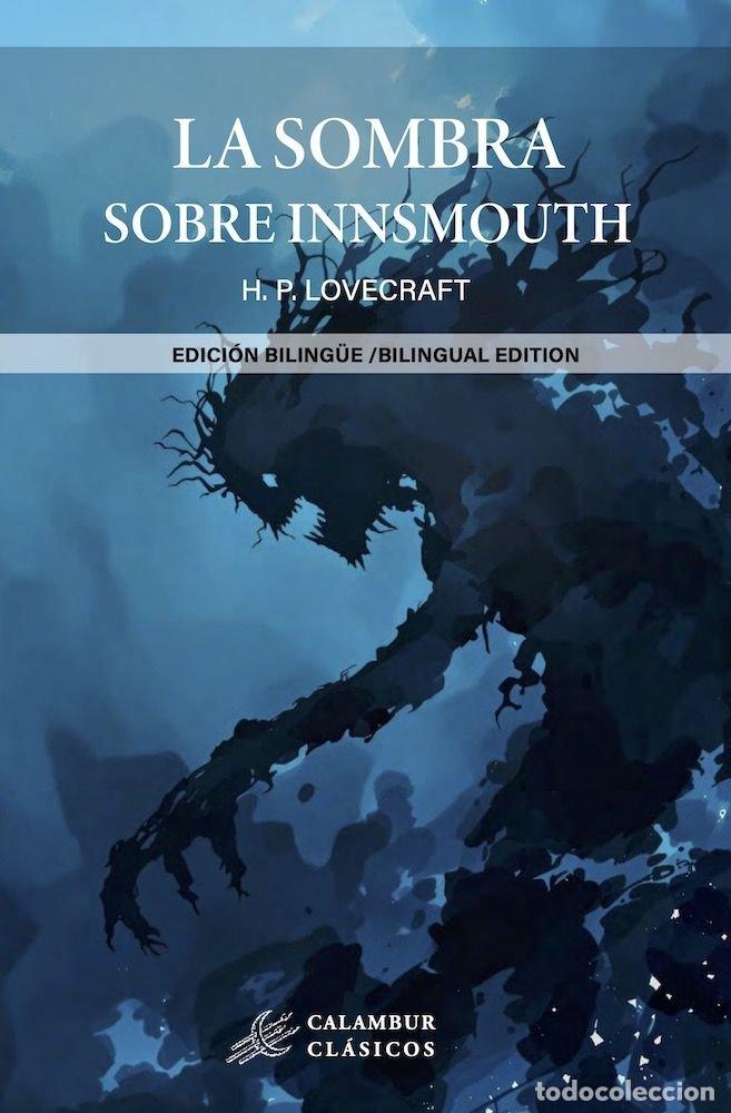Livres: LA SOMBRA SOBRE INNSMOUTH - LOVECRAFT, H. P.