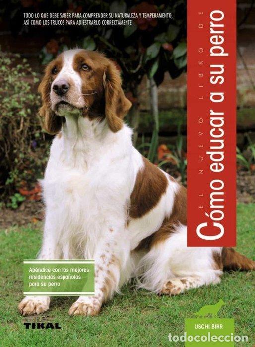 Libri: COMO EDUCAR A SU PERRO - AA.VV