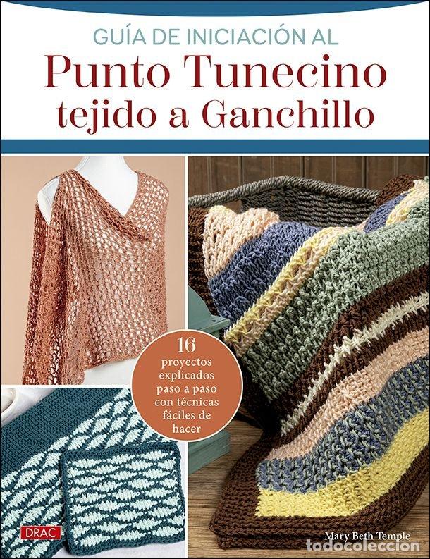 Libri: GUIA DE INICIACION AL PUNTO TUNECINO TEJIDO A GANCHILLO - MARY BETH TEMPLE