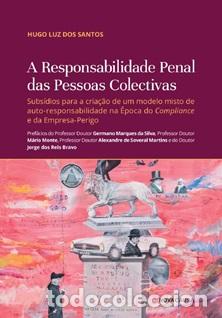 Livres: RESPONSABILIDADE PENAL DAS PESSOAS COLETIVAS, A - Luz Dos Santos, Hugo