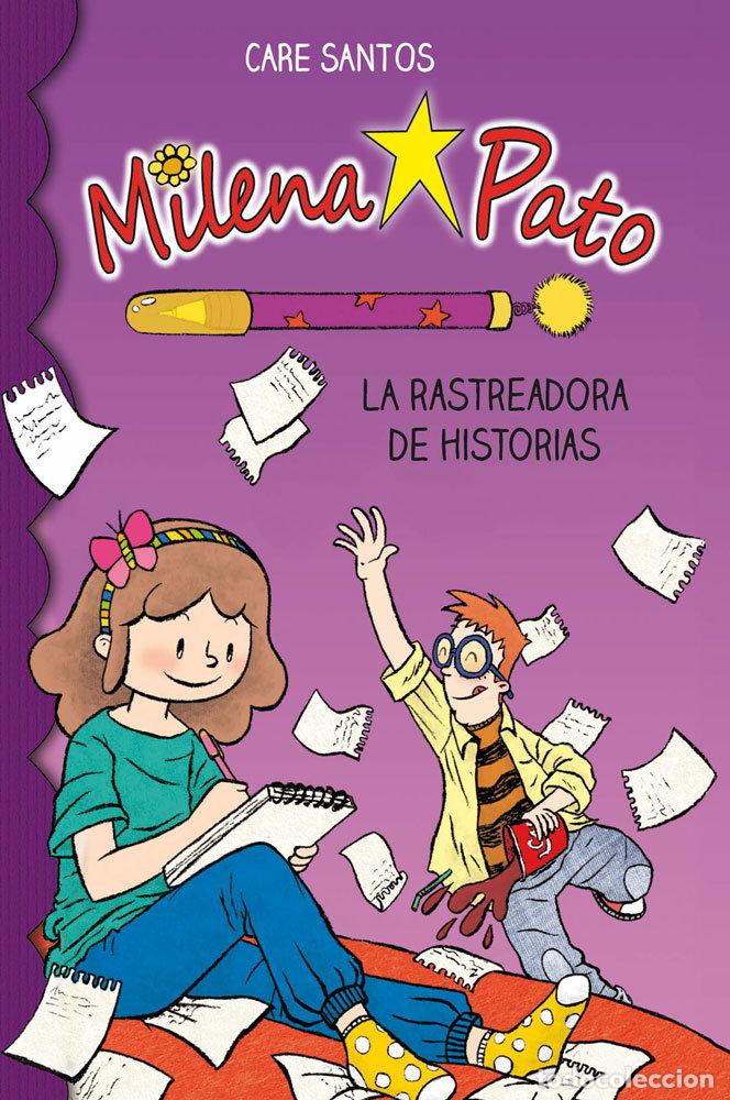 Libri: MILENA PATO 1 LA RASTREADORA DE HISTORIAS - SANTOS, CARE