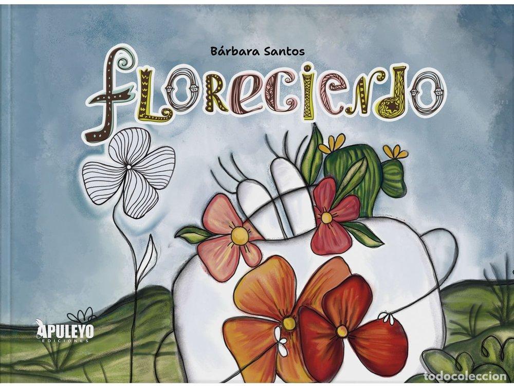 Libros: FLORECIENDO - SANTOS, BARBARA