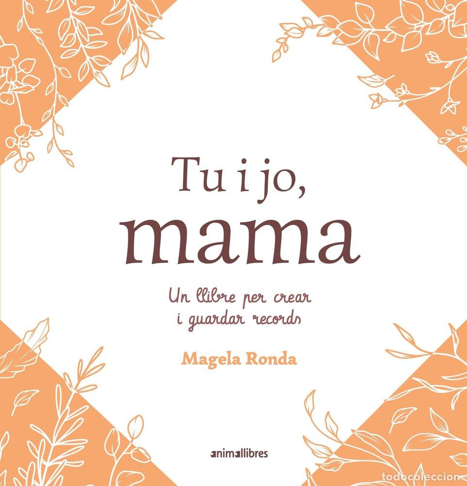 Libros: TU I JO MAMA - MAGELA RONDA