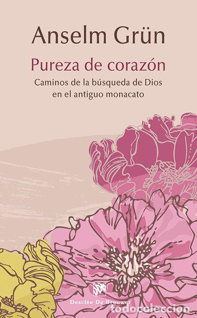 B&uuml;cher: PUREZA DE CORAZON - GRUN, ANSELM