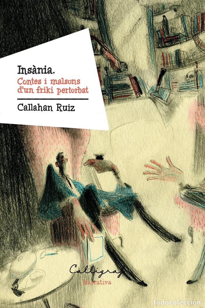 B&uuml;cher: INSANIA - RUIZ, CALLAHAN