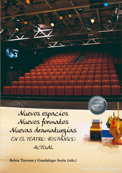 Livres: NUEVOS ESPACIOS NUEVOS FORMATOS NUEVAS DRAMATURGIAS - .