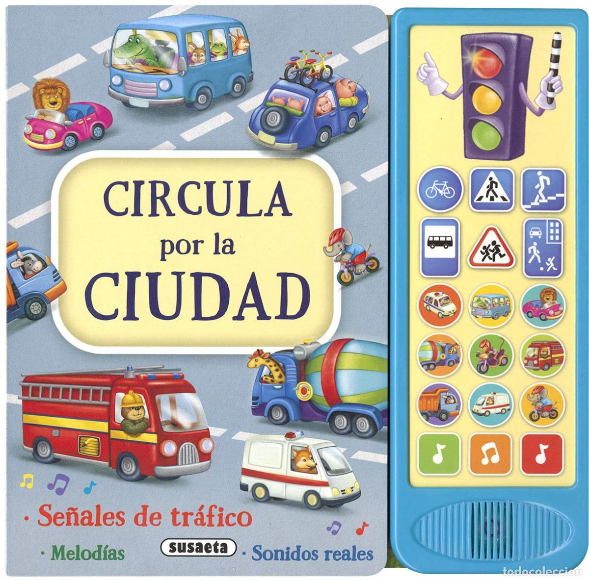 Livres: CIRCULA POR LA CIUDAD - Ediciones, Susaeta