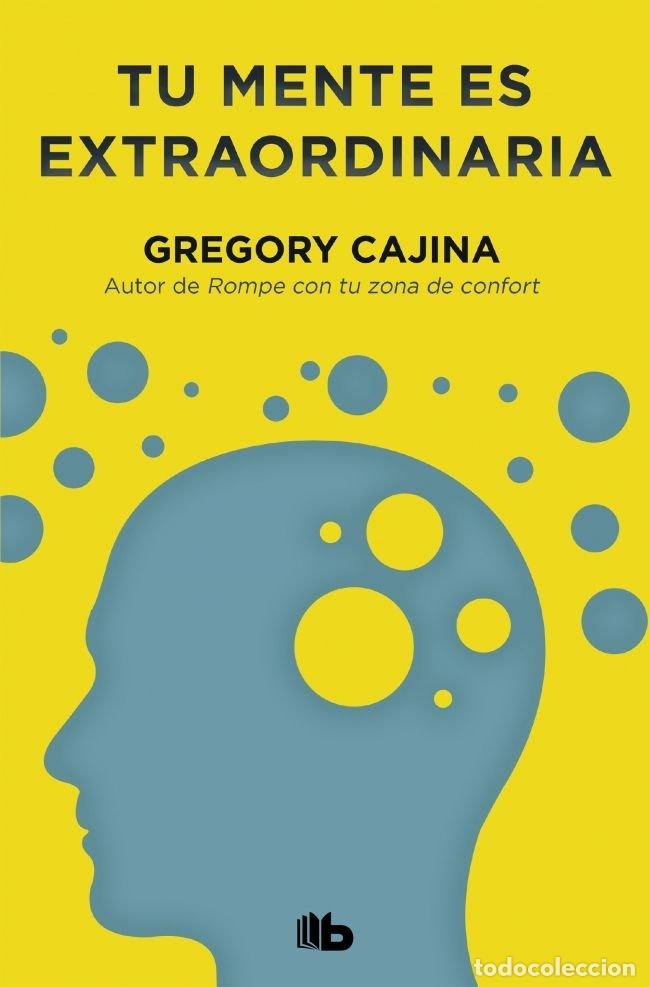 Livres: TU MENTE ES EXTRAORDINARIA - CAJINA, GREGORY