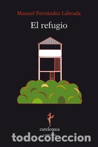 Livres: REFUGIO,EL - FERNANDEZ LABRADA, MANUEL