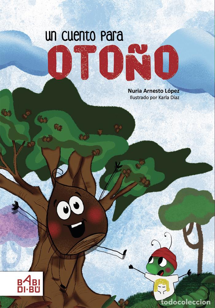 Livres: UN CUENTO PARA OTO&Ntilde;O - ARNESTO LOPEZ, NURIA