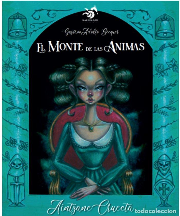 Libros: EL MONTE DE LAS ANIMAS ILUSTRADO - CRUCETA, AINTZANE