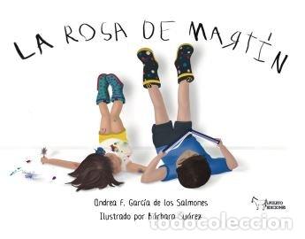books: LA ROSA DE MARTIN - FERNANDEZ GARCIA DE LOS SALMONES, ANDREA