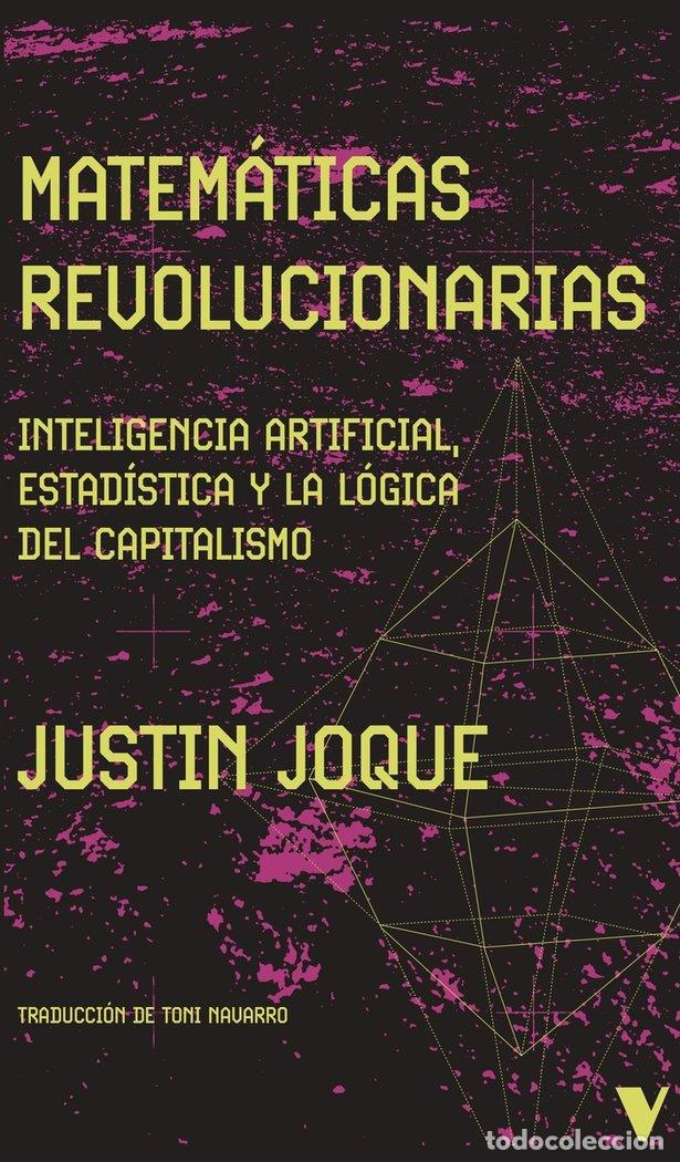 Libri: MATEMATICAS REVOLUCIONARIAS - JOQUE, JUSTIN