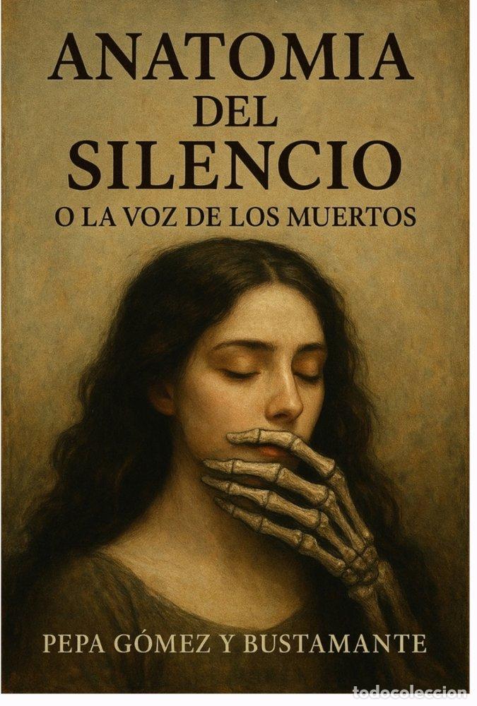 B&uuml;cher: ANATOMIA DEL SILENCIO - GOMEZ BUSTAMANTE, PEPA