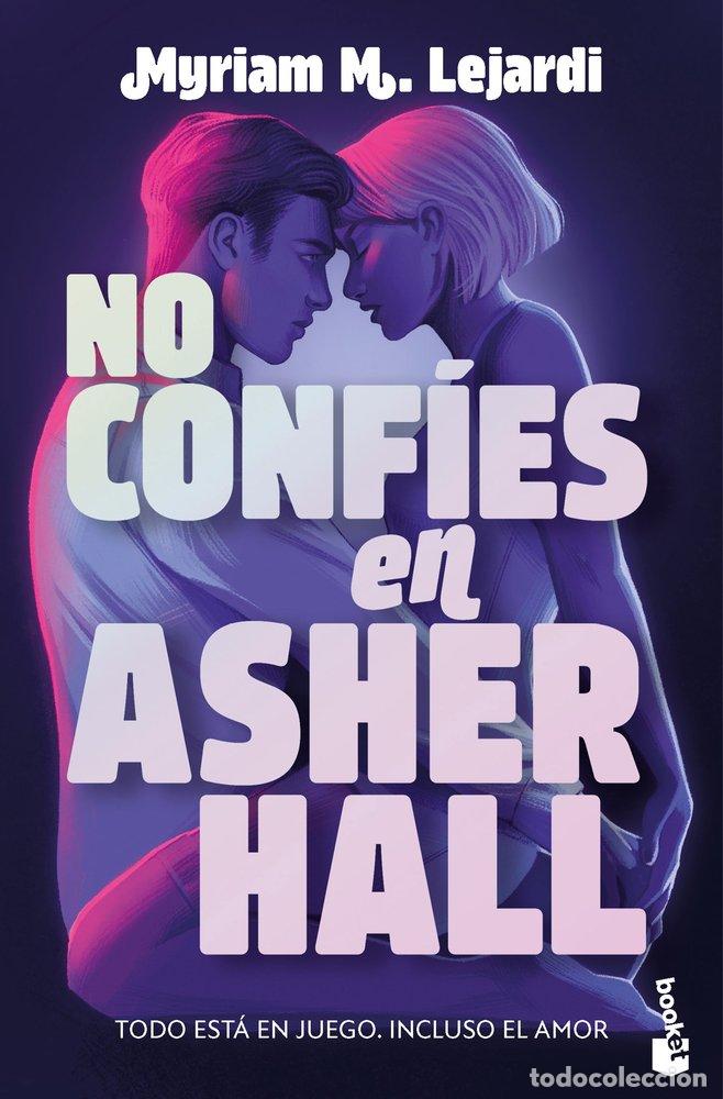 Libri: NO CONFIES EN ASHER HALL - MYRIAM M LEJARDI