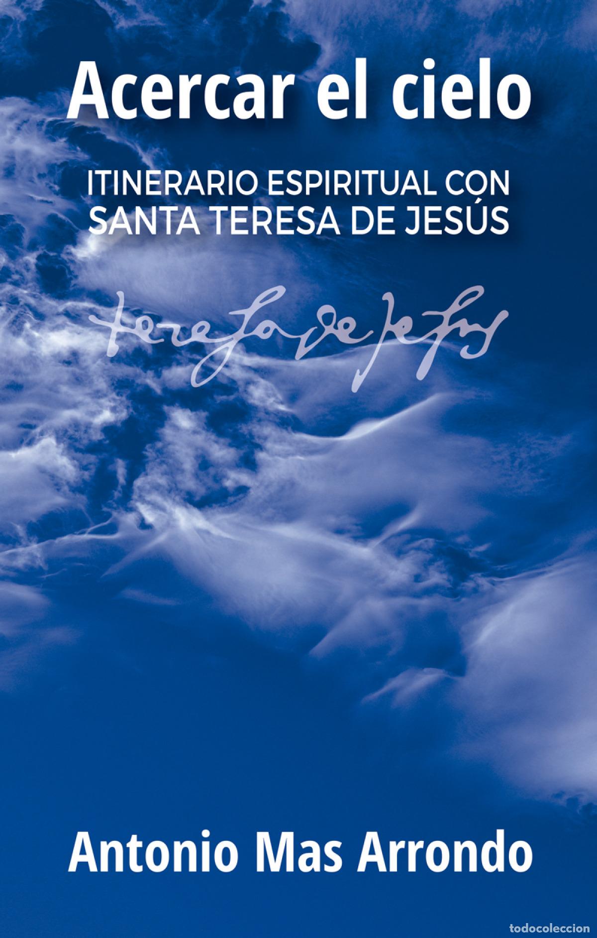 Libri: ACERCAR EL CIELO - Mas Arrondo, Antonio