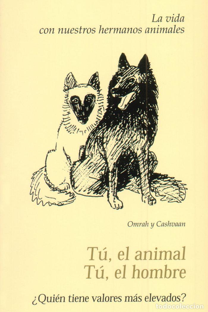 Libros: TU, EL ANIMAL. TU, EL HOMBRE - ., GABRIELE