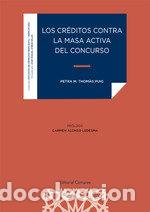 Libros: LOS CREDITOS CONTRA LA MASA ACTIVA DEL CONCURSO - PETRA M THOMAS PUIG